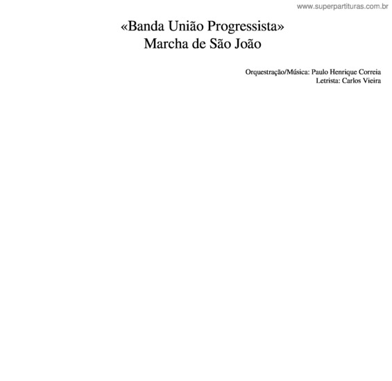 Partitura da música «Marcha Da Banda União Progressista» Marcha De São João