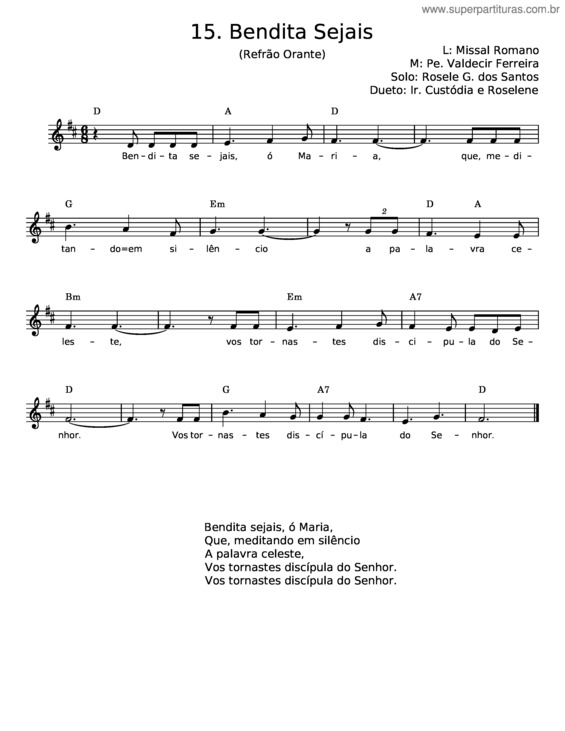 Partitura da música 15. Bendita Sejais – L: Missal Romano;Pe. Valdecir Ferreira;Rosele G. Dos Santos;Ir. Custódia;Roselene