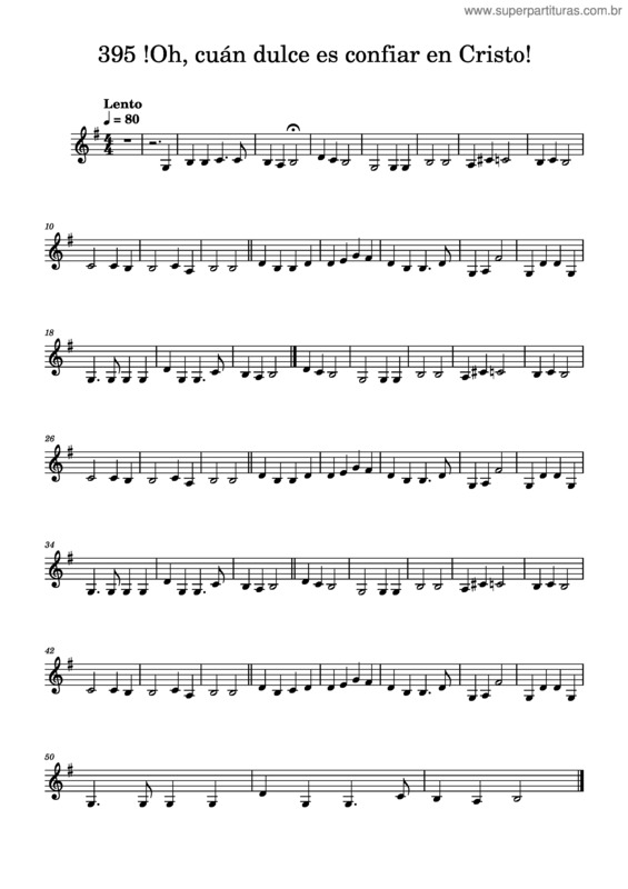 Partitura da música 395 !Oh, Cuán Dulce Es Fiar En Cristo! 395 !Oh, Cuán Dulce Es Fiar En Cristo!