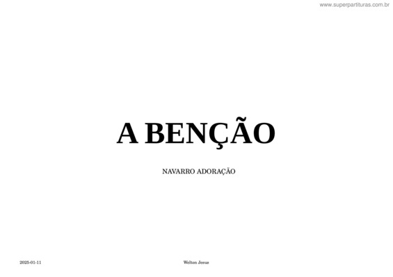 Partitura da música A Benção – Bb – Gabriel Guedes – Violão +Tablatura