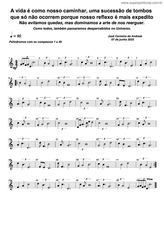 Partitura da música A Vida É Como Nosso Caminhar, Uma Sucessão De Tombos Que Só Não Ocorrem Porque Nosso Reflexo É Mais Expedito