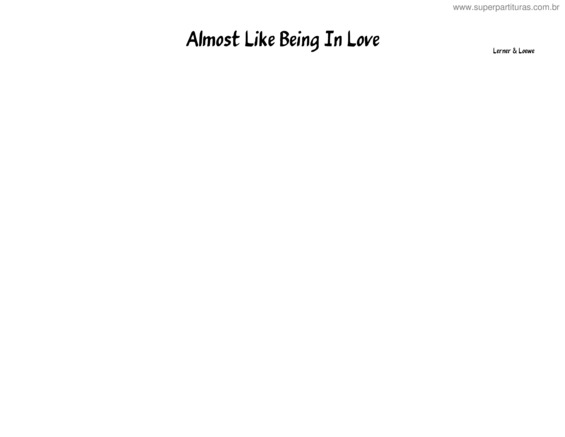 Partitura da música Almost Like Being In Love – Frederick Loewe Almost Like Being In Love
