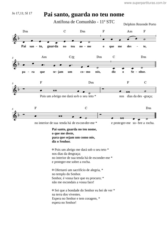 Partitura da música Antífona Da Comunhão – 11ª Semana Do Tempo Comum – Pai Santo, Guarda No Teu Nome