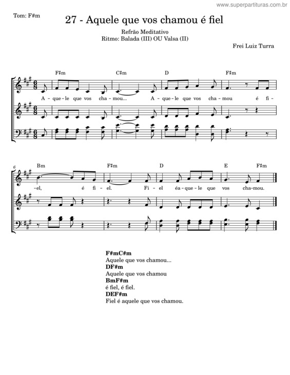 Partitura da música Aquele Que Vos Chamou É Fiel – Frei Luiz Turra