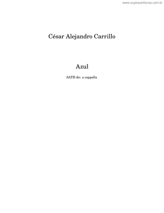 Partitura da música Azul – César Alejandro Carrillo
