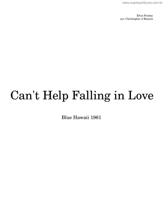 Partitura da música Can`T Help Falling In Love – Elvis Presley Can`T Help Falling In Love – For Small Jazz Ensamble