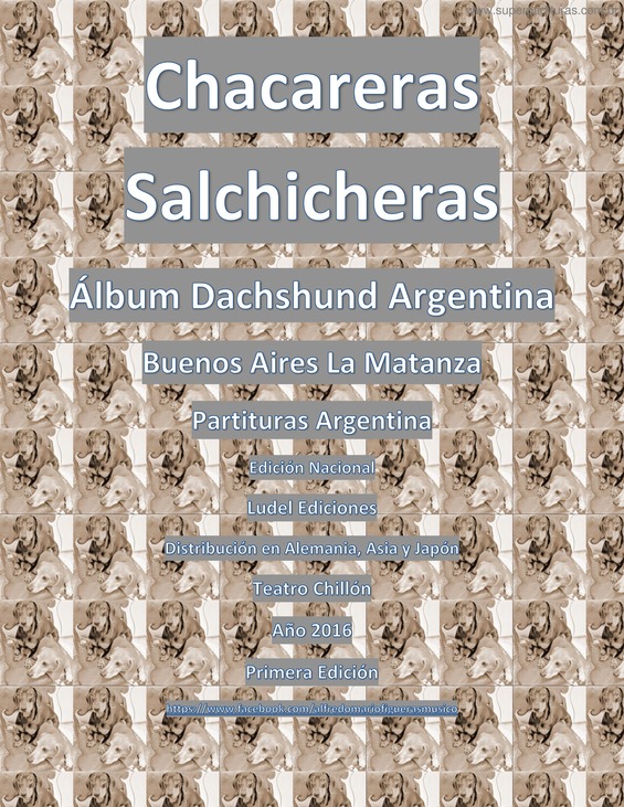 Partitura da música Chacareras Salchicheras Dachshund Argentina