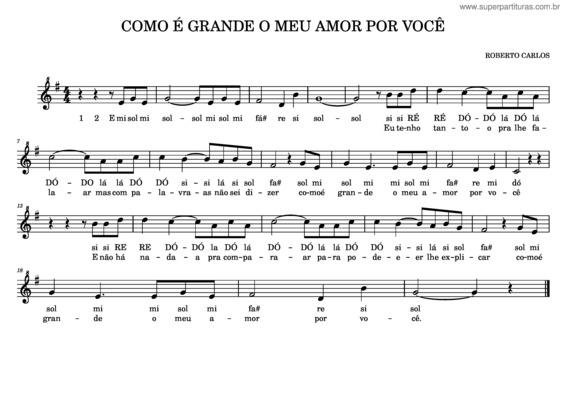 Partitura da música Como É Grande O Meu Amor Por Você – Roberto Carlos Como É Grande O Meu Amor Por Você