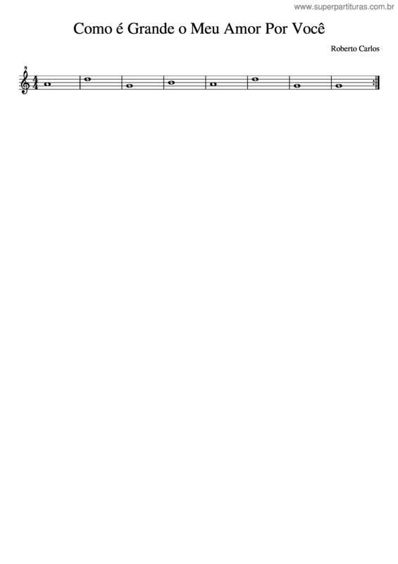 Partitura da música Como É Grande O Meu Amor Por Você v.60