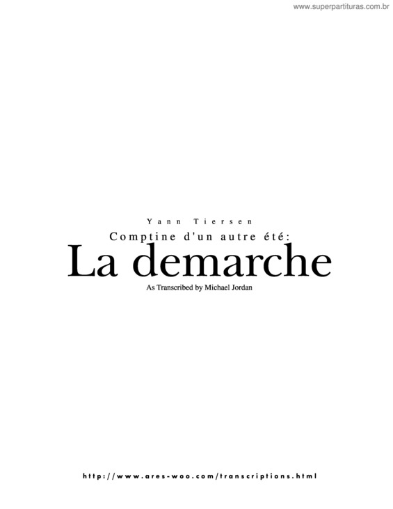 Partitura da música Comptine D`un Autre Ete, La Demarche