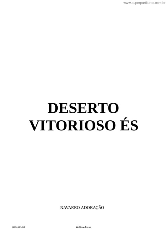 Partitura da música Deserto + Vitorioso És – E – Welton – Violão