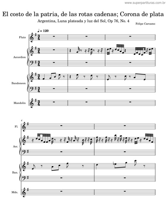 Partitura da música El Costo De La Patria, De Las Rotas Cadenas; Corona De Plata; Argentina, Luna Plateada Y Luz Del Sol, Op 76, No. 4