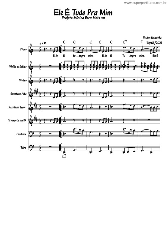 Partitura da música Ele É Tudo Pra Mim – Projeto Música Para Mais Um – Eudes Babetto