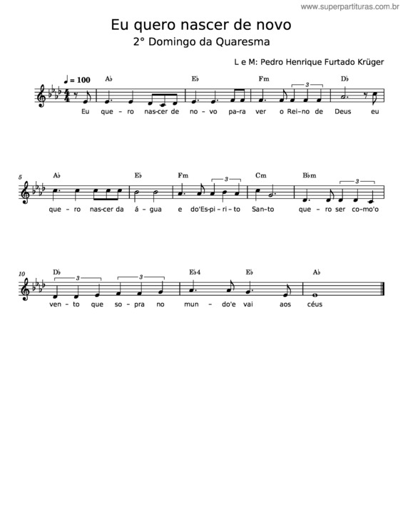 Partitura da música Eu Quero Nascer De Novo – Pedro Henrique Furtado Krüger
