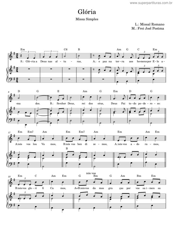 Partitura da música Glória A Deus – L: Missal Romano;Pe Valdecir Ferreira;Rosele G Dos Santos;Ir Custódia;Roselene