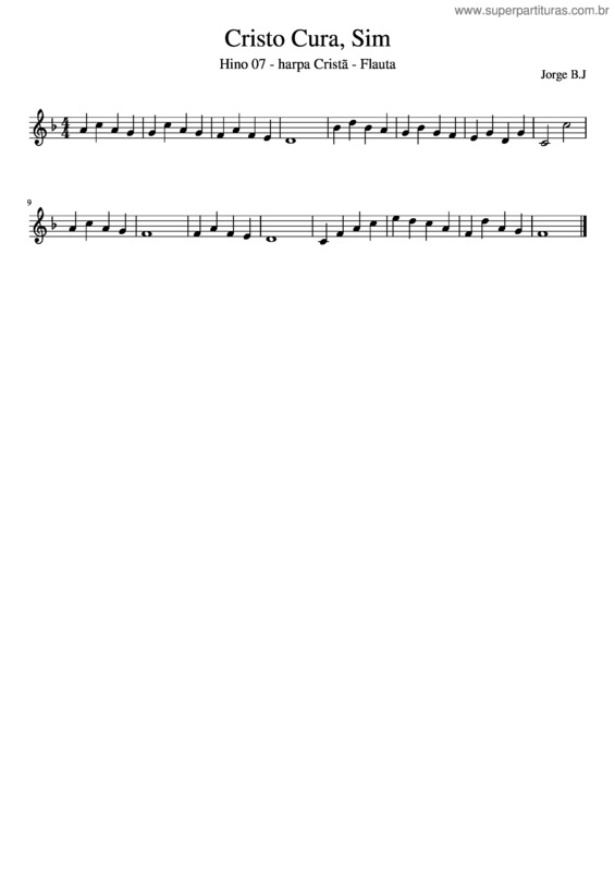 Partitura da música Hino 07 Harpa Cristã Cristo Cura Sim Flauta