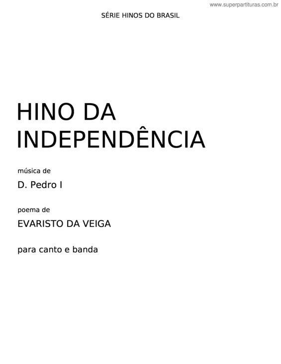 Partitura da música Hino Da Independência Do Brasil – Dom Pedro I