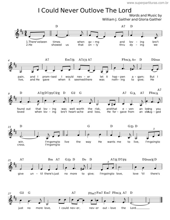 Partitura da música I Could Never Outlove The Lord – Bill & Gloria Gaither, Bill Gaither, Gloria Gaither, William J. Gai