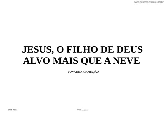 Partitura da música Jesus, O Filho De Deus + Alvo Mais Que A Neve – F – Welton – Violão + Tablatura v.2