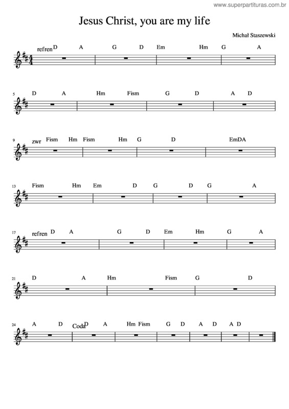 Partitura da música Jesus Christ, You Are My Life