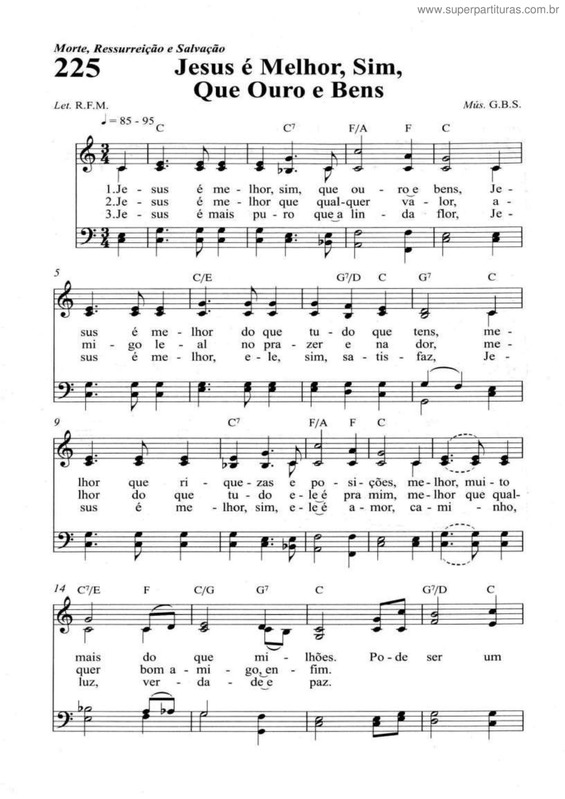 Partitura da música Jesus É Melhor, Sim, Que Ouro E Bens