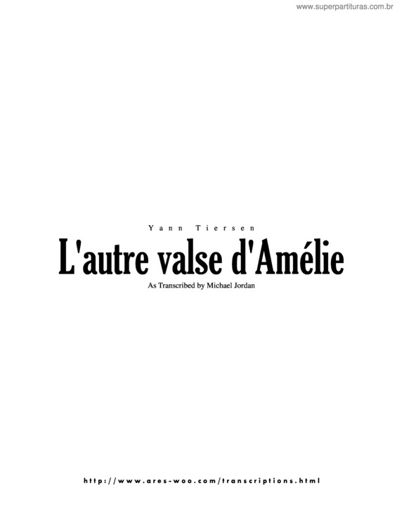 Partitura da música L`autre Valse D`Amelie v.3