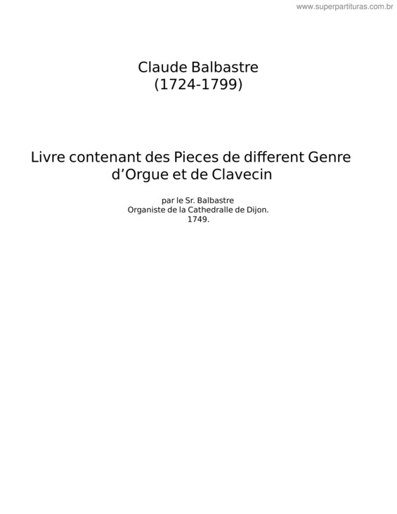 Partitura da música Livre Contenant Des Pieces De Different Genre D’Orgue Et De Clavecin – Claude Balbastre v.2