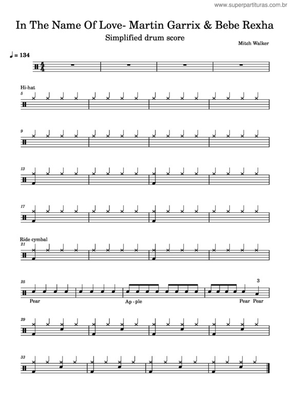 Partitura da música Martin Garrix & Bebe Rexha – In The Name Of Love – Martin Garrix Martin Garrix In The Name Of Love– Martin Garrix & Bebe Rexha Simplified Drum Score Transciption