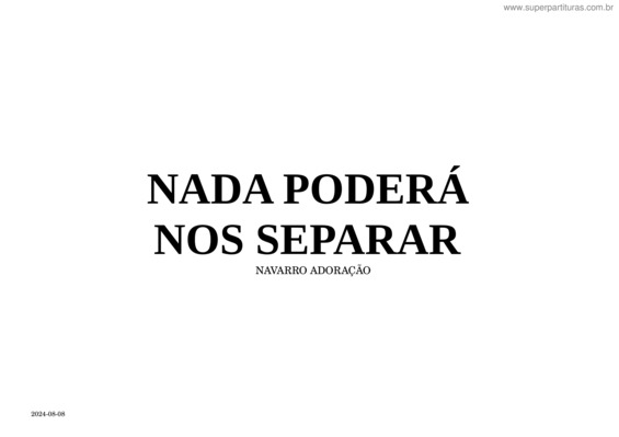 Partitura da música Nada Poderá Nos Separar