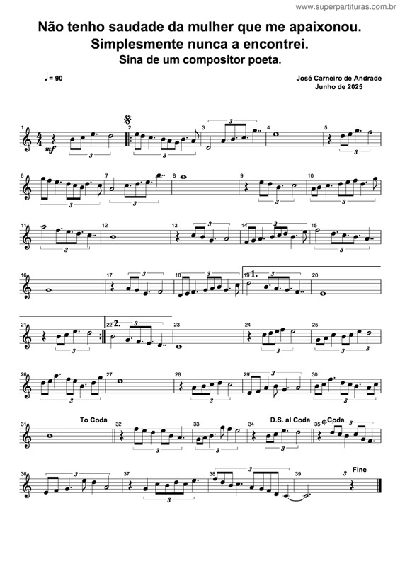 Partitura da música Não Tenho Saudade Da Mulher Que Me Apaixonou. Simplesmente Nunca A Encontrei.