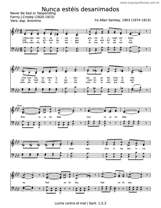 Partitura da música Nunca Estéis Desanimados – Fanny J. Crosby