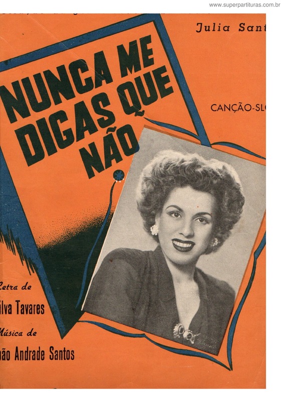 Partitura da música Nunca Me Digas Que Não