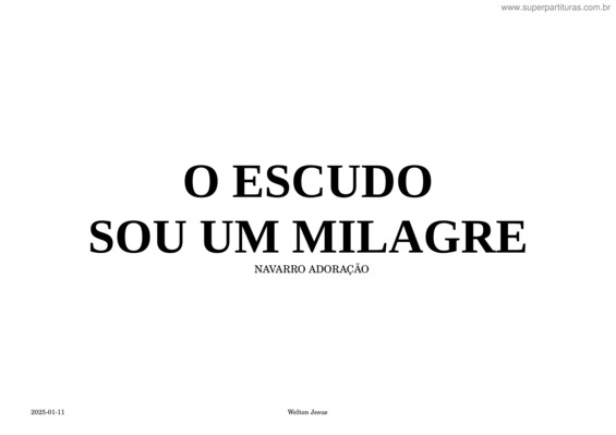 Partitura da música O Escudo + Sou Um Milagre – D – Voz Da Verdade – Violão + Tablatura
