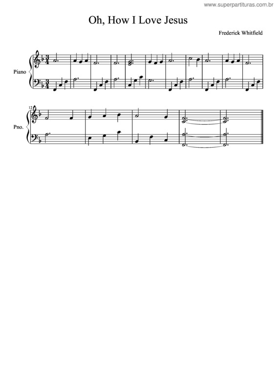 Partitura da música Oh, How I Love Jesus v.2