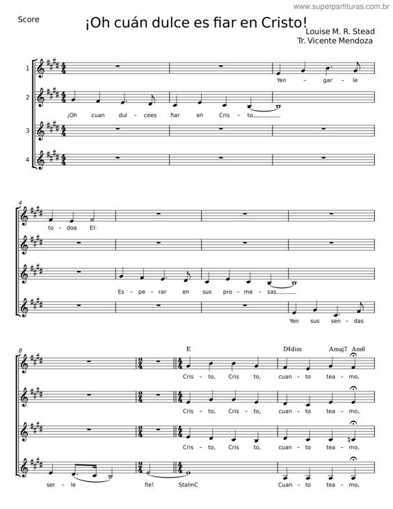 Partitura da música Oh Cuán Dulce Es Fiar En Cristo! – Louise M. R. Stead;