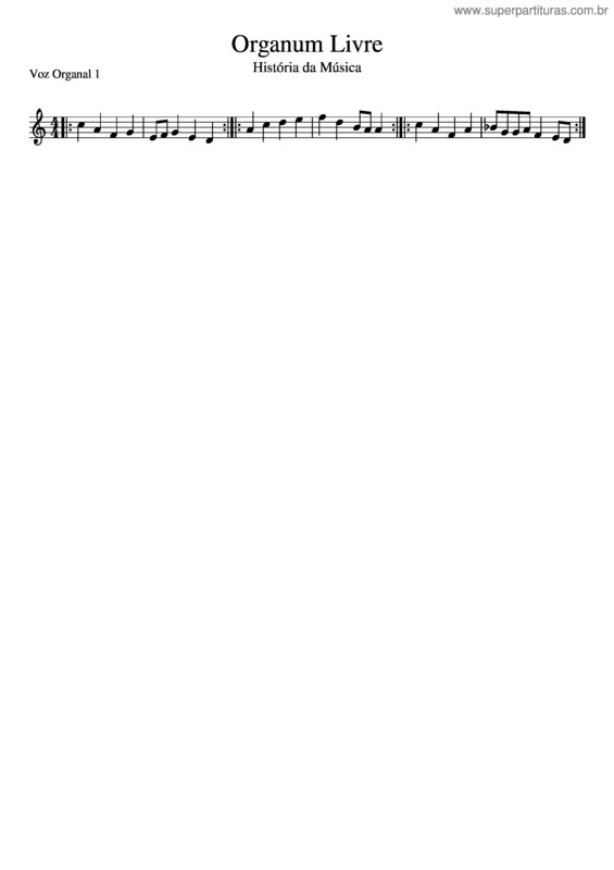 Partitura da música Organum Livre – Voz Organal 1