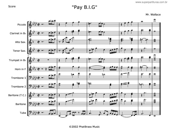 Partitura da música Pay B.I.G – Mr. Wallace