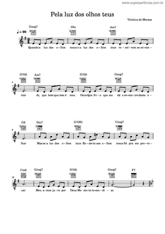 Partitura da música Pela Luz Dos Olhos Teus – Vinicius De Moraes Pela Luz Dos Olhos Teus – Vinicius De Moraes – G