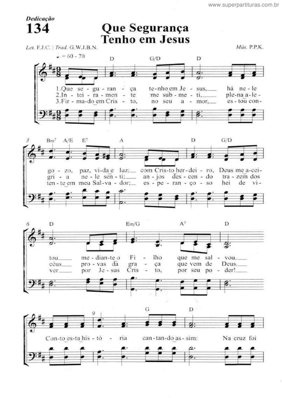 Partitura da música Que Segurança Tenho Em Jesus