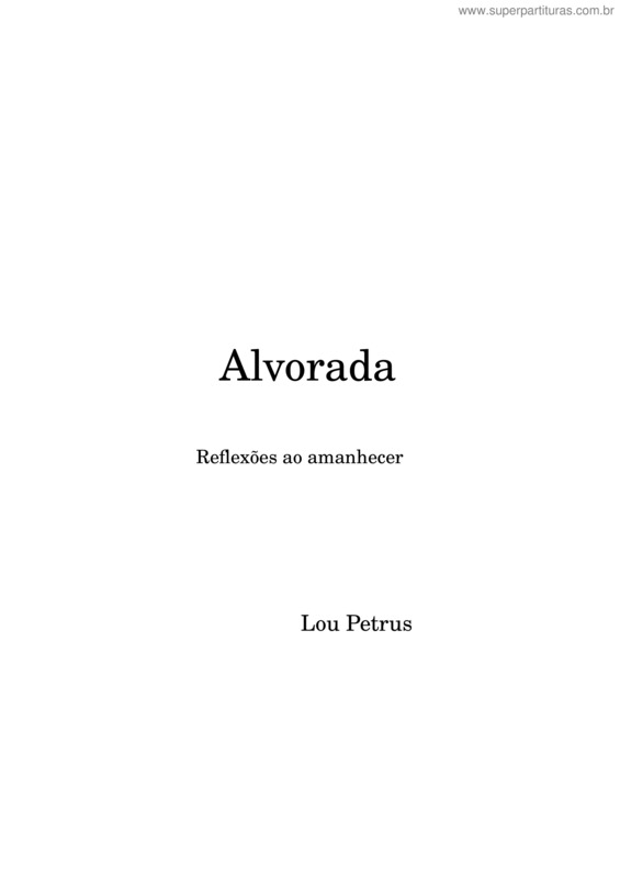 Partitura da música Reflexões I – Alvorada – Lou Petrus