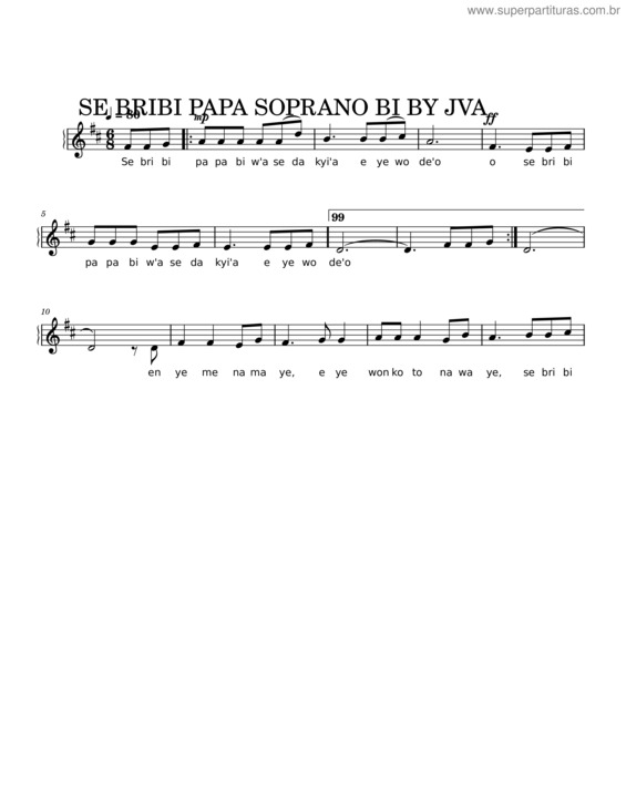 Partitura da música Se Bribi Papa Bi By James Varrick Armaah Se Bribi Papa Bi Soprano By James Varrick Armaah