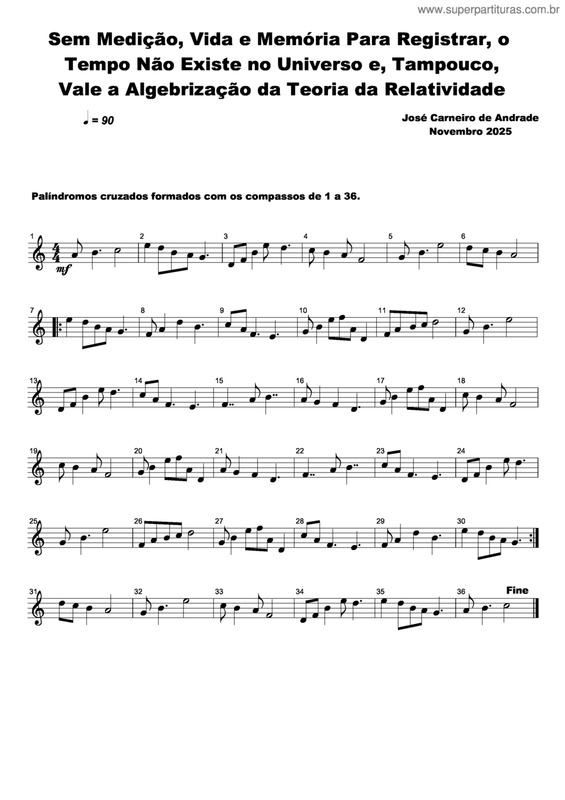 Partitura da música Sem Medição, Vida E Memória Para Registrar, O Tempo Não Existe No Universo E, Tampouco, Vale A Algebrização Da Teoria Da Relatividade