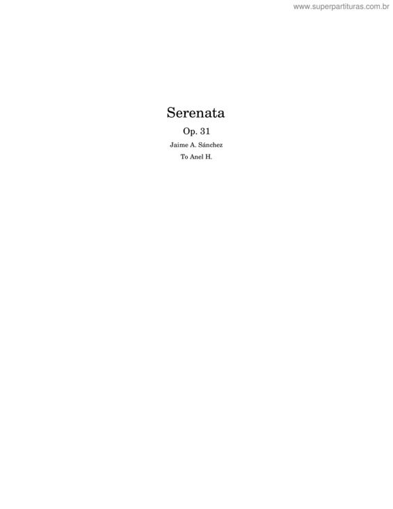 Partitura da música Serenata Op. 31 – Jaime Arturo