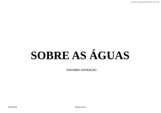 Partitura da música Sobre As Águas – D – Welton – Violão + Tablatura