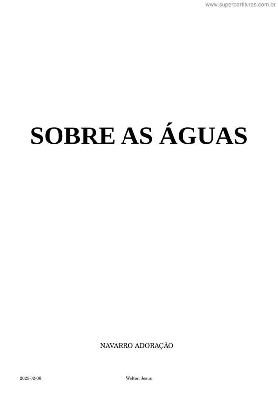 Partitura da música Sobre As Águas – D – Welton – Violão
