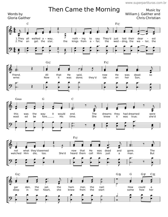 Partitura da música Then Came The Morning – William J. Gaither;Chris Christian;Gloria Gaither