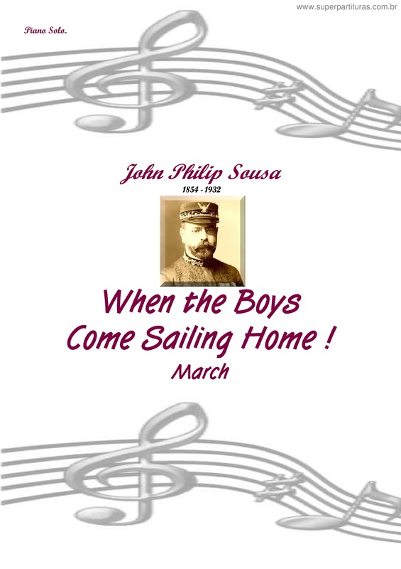 Partitura da música When the Boys Come Sailing Home !